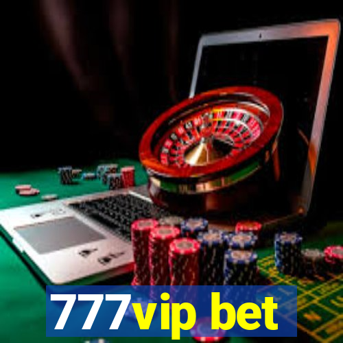 777vip bet